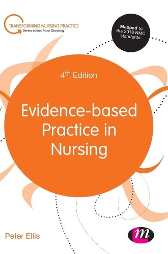 Evidence-based Practice in Nursing: (Transforming Nursing Practice Series)