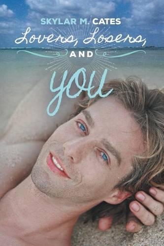 Lovers, Losers, and You: (English)