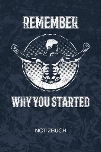 Remember Why You Started
