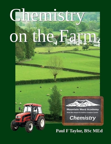 Chemistry on the Farm: (4 Mountain Word Science)