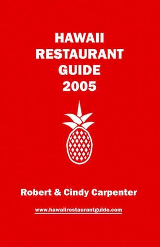 Hawaii Restaurant Guide 2005