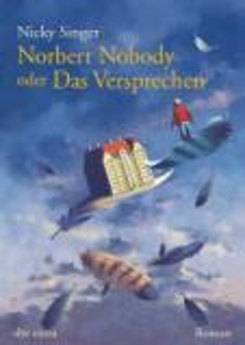 Norbert Nobody Oder Das Versprechen