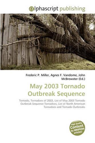 May 2003 Tornado Outbreak Sequence