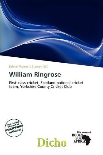 William Ringrose: (English)