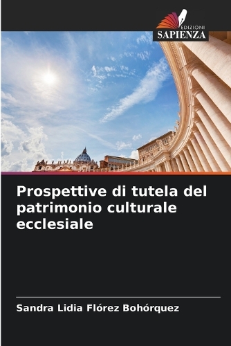 Prospettive di tutela del patrimonio culturale ecclesiale