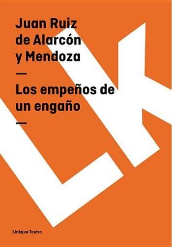 Los Empenos de Un Engano