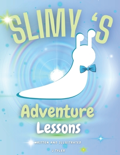 Slimy's Adventure Lessons