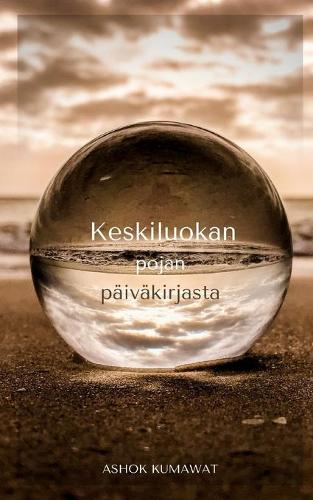 Keskiluokan pojan päiväkirjasta