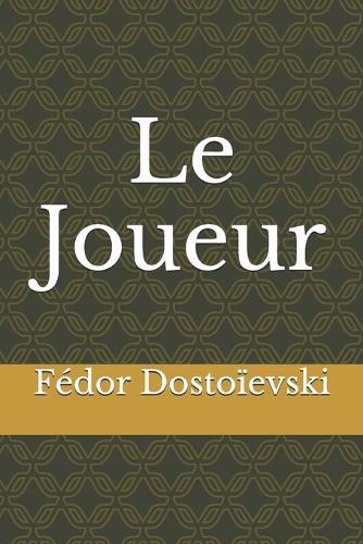 Le Joueur
