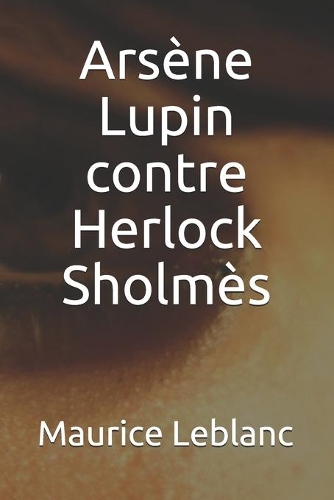 Arsène Lupin contre Herlock Sholmès