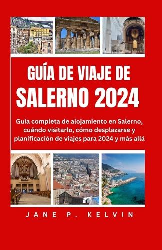 Guía de Viaje de Salerno 2024
