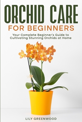Orchid Care for Beginners