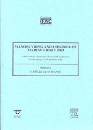 Manoeuvering and Control of Marine Craft 2003