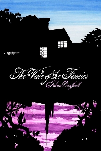 The Vale of the Faeries: (2 The Veil Trilogy)
