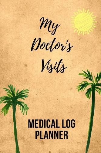 My Doctor Visits Medical Log Planner