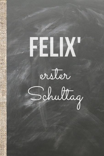 Felix' erster Schultag