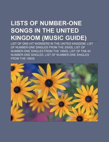 Lists of Number-One Songs in the United Kingdom (Music Guide): List of One-Hit Wonders in the United Kingdom(English)