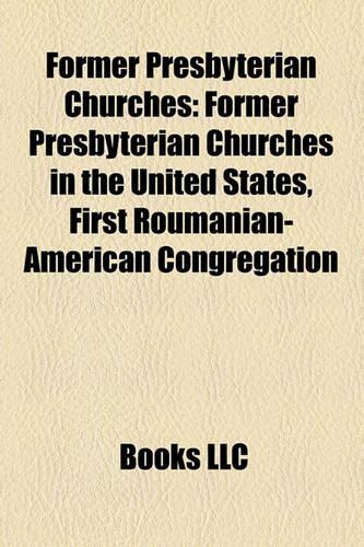 Former Presbyterian Churches