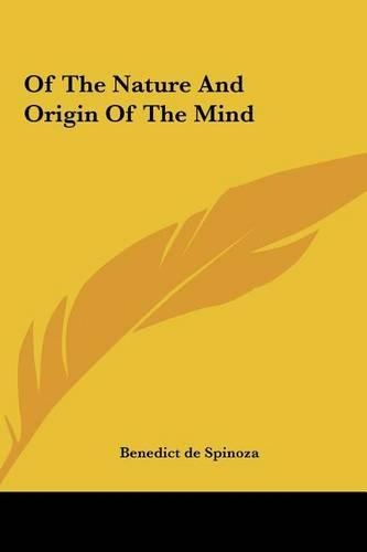 Of The Nature And Origin Of The Mind: (English)