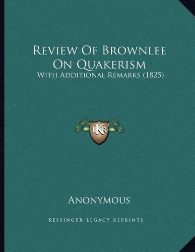 Review Of Brownlee On Quakerism