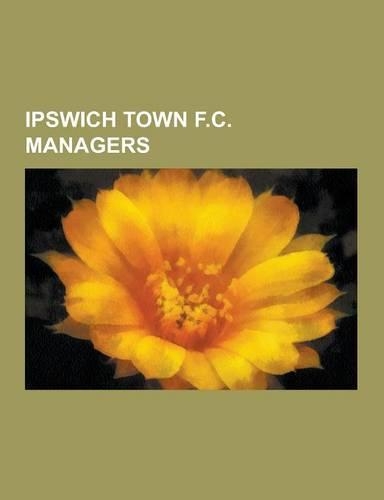 Ipswich Town F.C. Managers