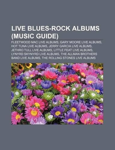 Live Blues-Rock Albums (Music Guide)