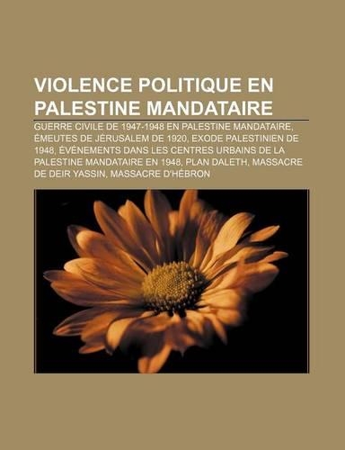 Violence Politique En Palestine Mandataire