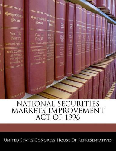 National Securities Markets Improvement Act of 1996: (English)