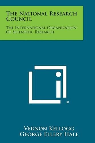 The National Research Council: The International Organization of Scientific Research