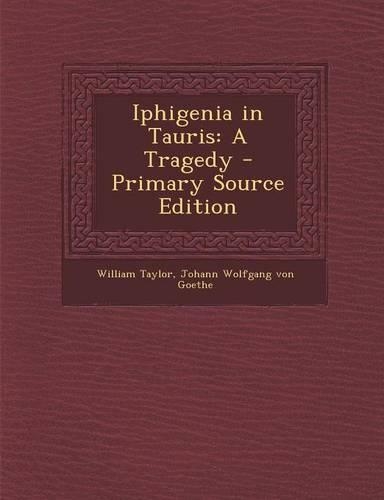 Iphigenia in Tauris: A Tragedy(English)