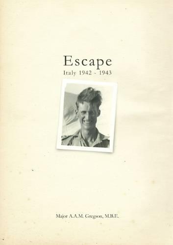 Escape: Italy 1942-1943