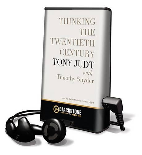 Thinking the Twentieth Century: (Playaway Adult Nonfiction)