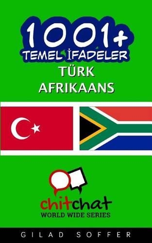 1001+ Basic Phrases Turkish - Afrikaans: (Turkish)