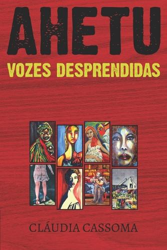 Ahetu: Vozes Desprendidas(1 Ahetu)
