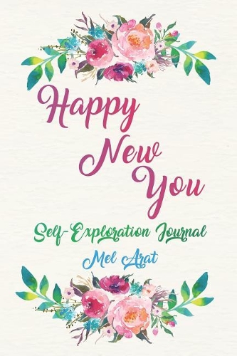 Happy New You Self-Exploration Journal