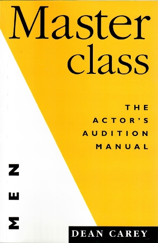 Masterclass: Men: The Actor's Audition Manual