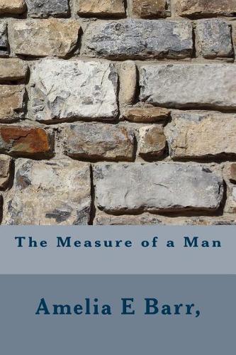 The Measure of a Man