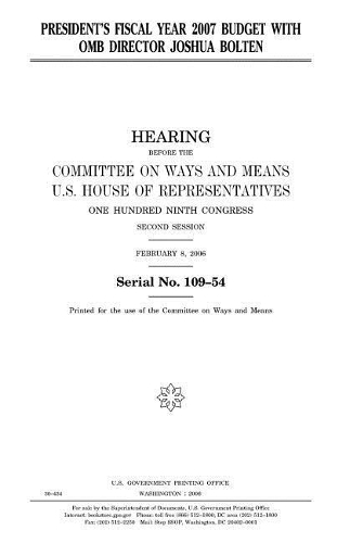 President's Fiscal Year 2007 Budget with OMB Director Joshua Bolten