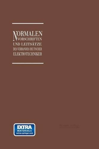 Normalien, Vorschriften und Leitsätze des Verbandes Deutscher Elektrotechniker eingetragener Verein