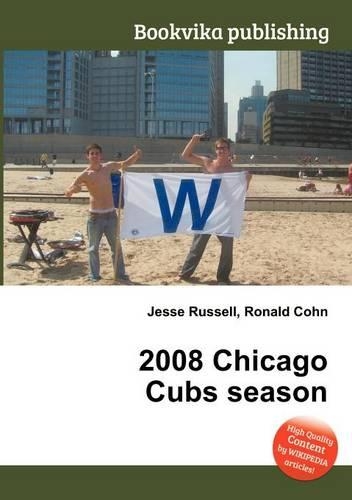 2008 Chicago Cubs Season