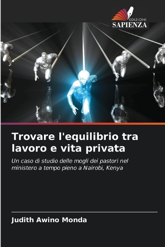 Trovare l'equilibrio tra lavoro e vita privata