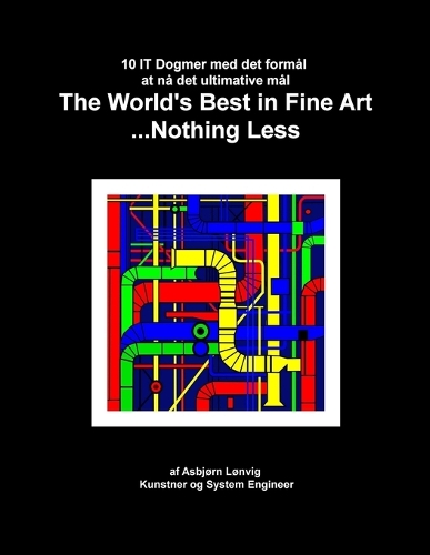 The World's Best in Fine Art...Nothing Less - Version in Danish