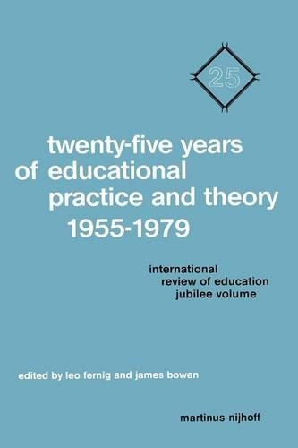 Twenty-Five Years of Educational Practice and Theory 1955–1979