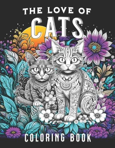 The Love of Cats Coloring Book