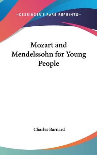 Mozart and Mendelssohn for Young People