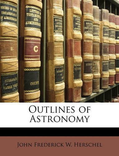 Outlines of Astronomy