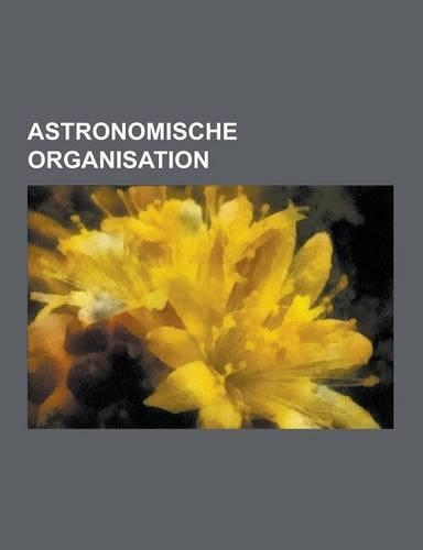 Astronomische Organisation