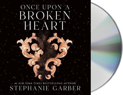 Once Upon a Broken Heart: (1 Once Upon a Broken Heart)
