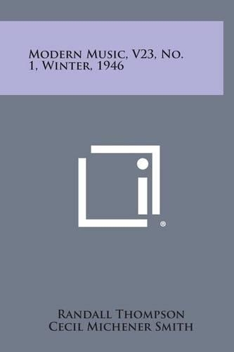 Modern Music, V23, No. 1, Winter, 1946: (English)