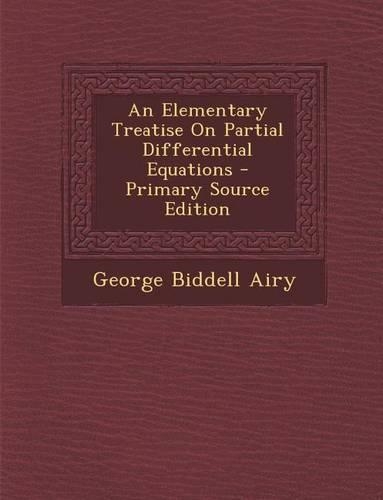 Elementary Treatise on Partial Differential Equations